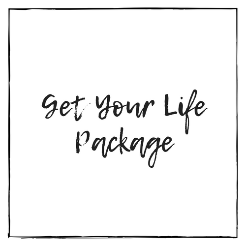 Get Your Life Package